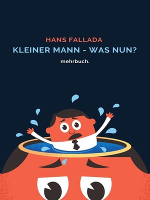 cover image of Kleiner Mann--was nun? mehrbuch-Weltliteratur
